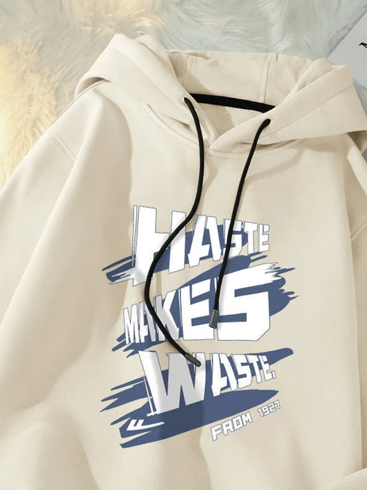 Haste Makes Waste Letter Hoodie