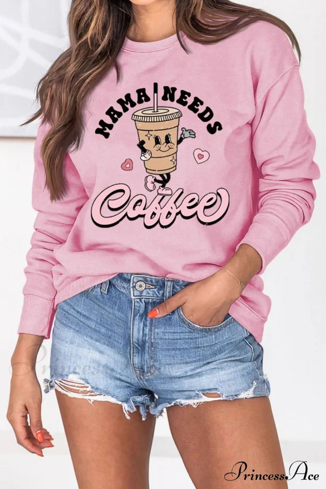 Mama Coffee Graphic Sweatshirt Pink / S Sweatshirts