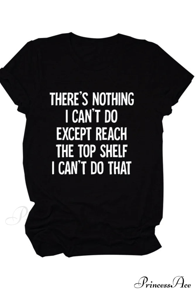 There’s Blouse Patterned Nothing - I Can’t Do Black / S Tees