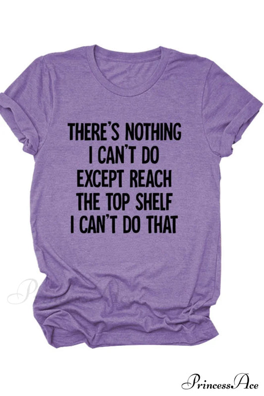 There’s Blouse Patterned Nothing - I Can’t Do Purple / S Tees