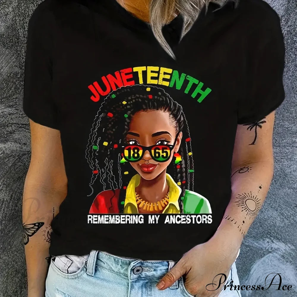 Women’s Juneteenth Figure & Letter Casual Short Sleeve Spring And Summer T-Shirt Black / S